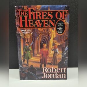 The Fires of Heaven Wheel Of Time Book 5 Robert Jordan HC 1st Ed. 1st Print